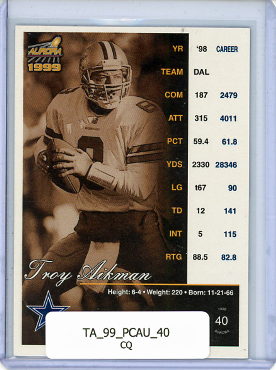 Troy Aikman 1999 Pacific Aurora #40 (CQ)