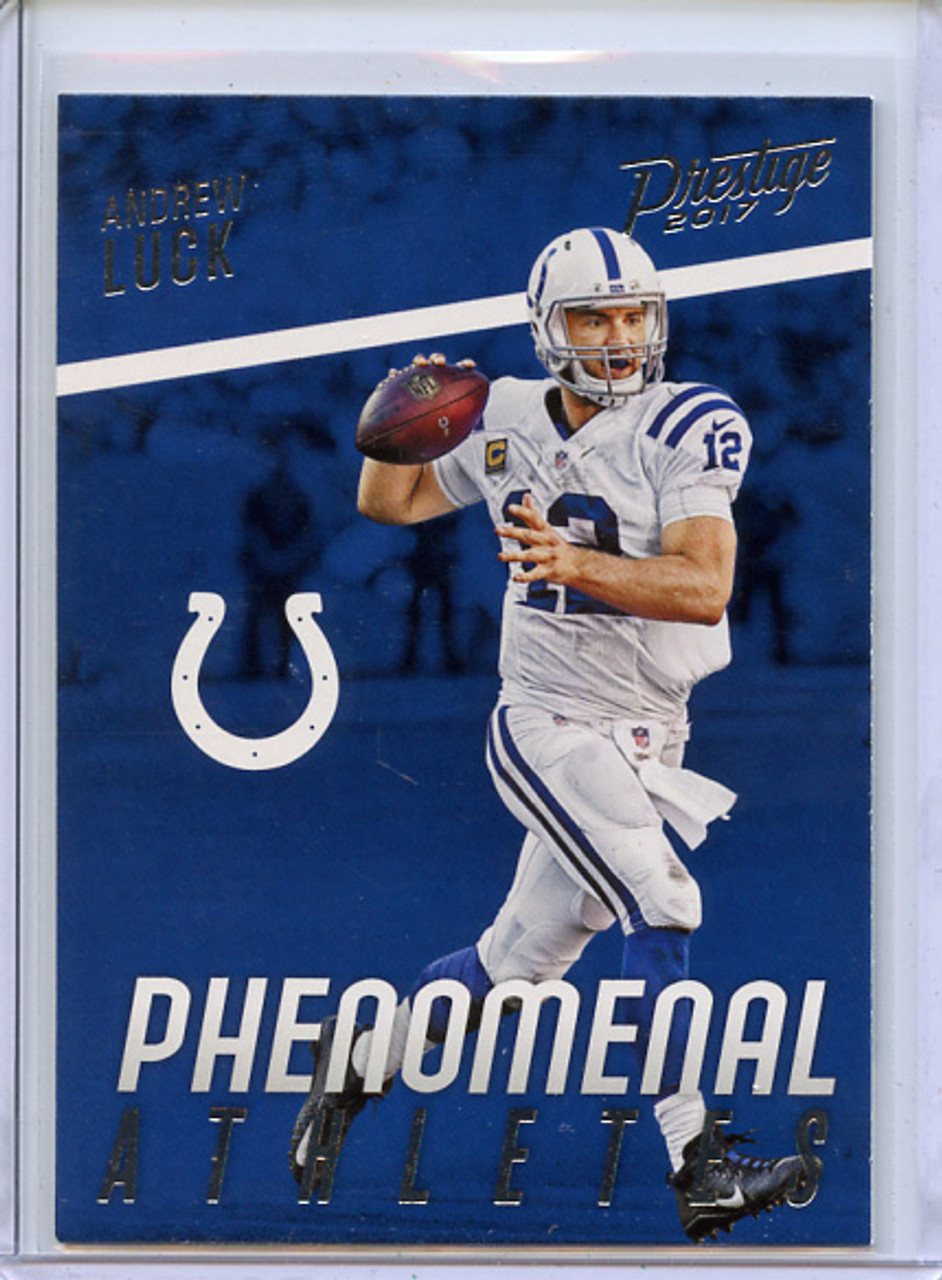 Andrew Luck 2017 Prestige, Phenomenal Athletes #5