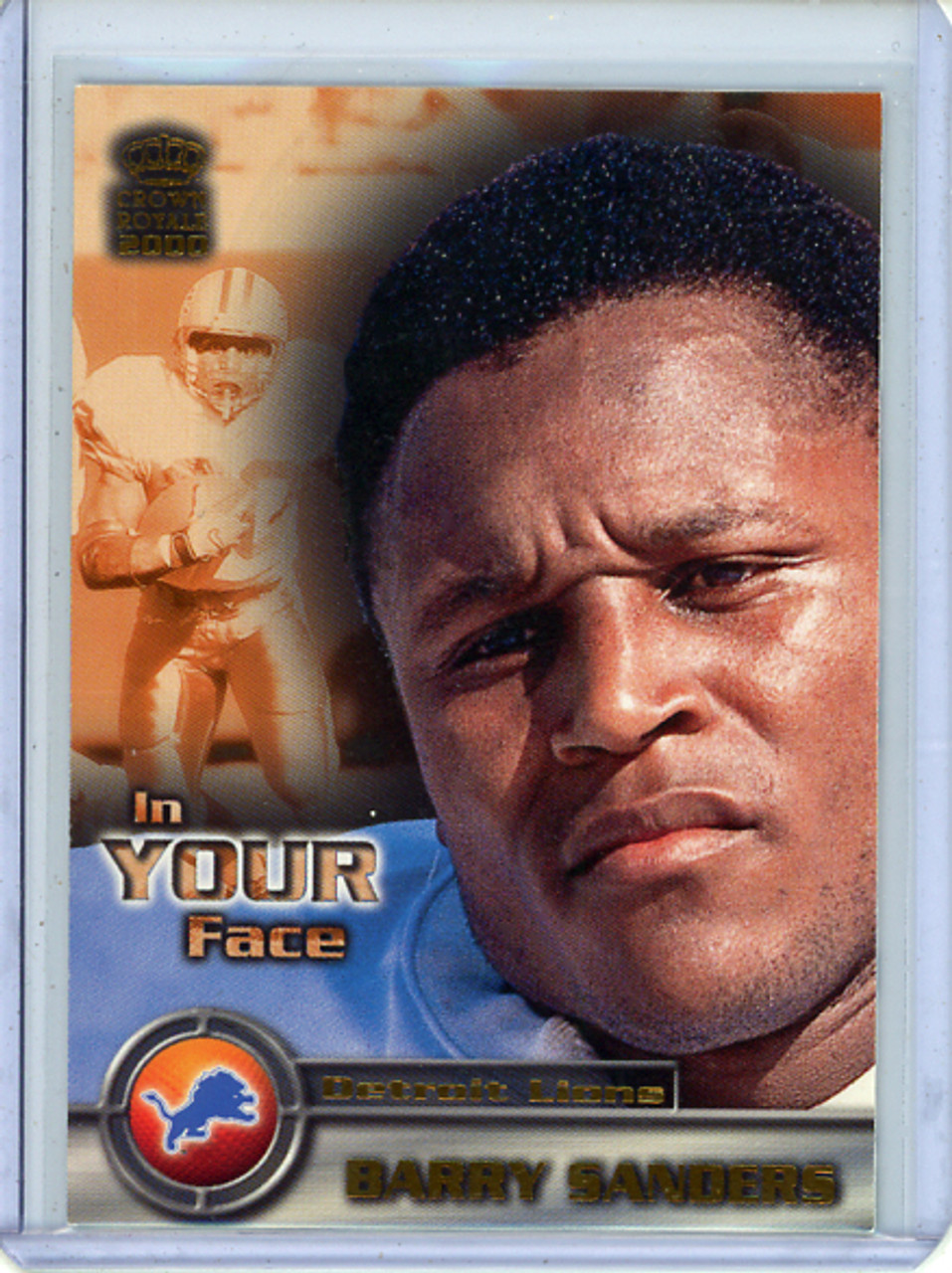 Barry Sanders 2000 Pacific Crown Royale, In Your Face #8 (CQ)