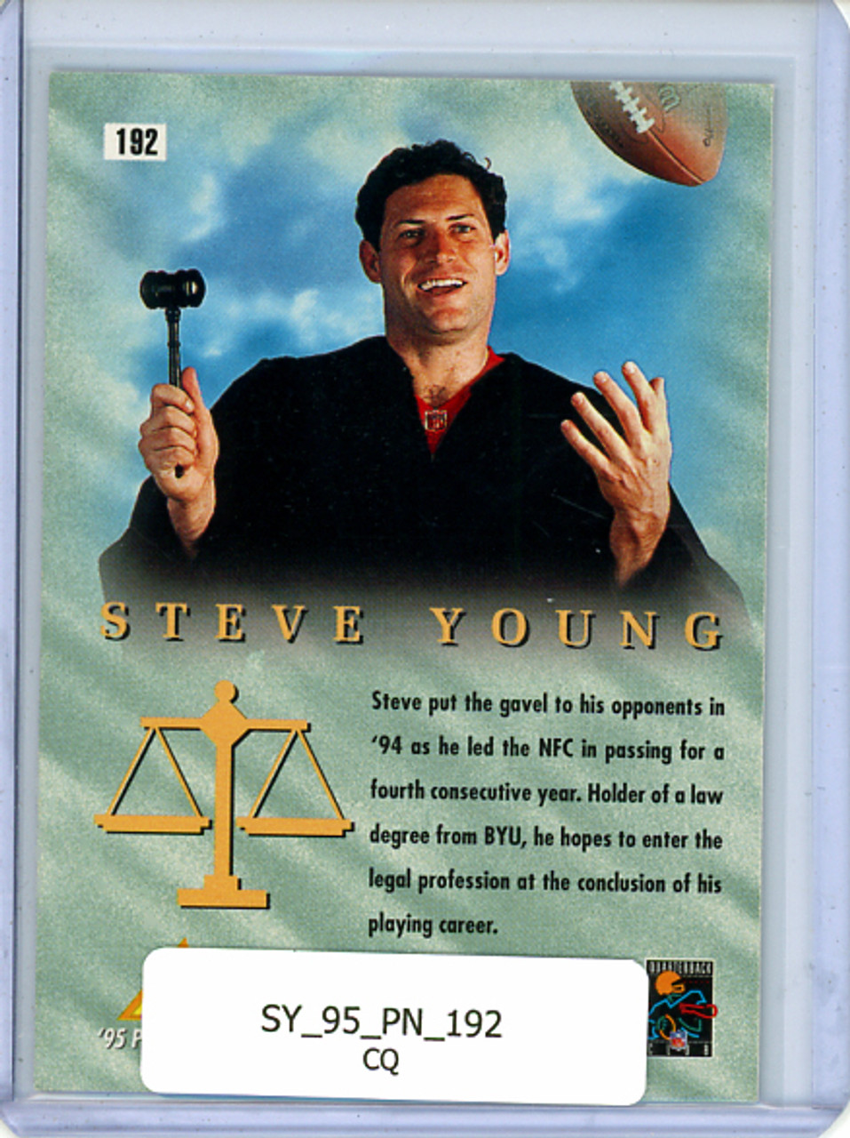 Steve Young 1995 Pinnacle #192 Law (CQ)
