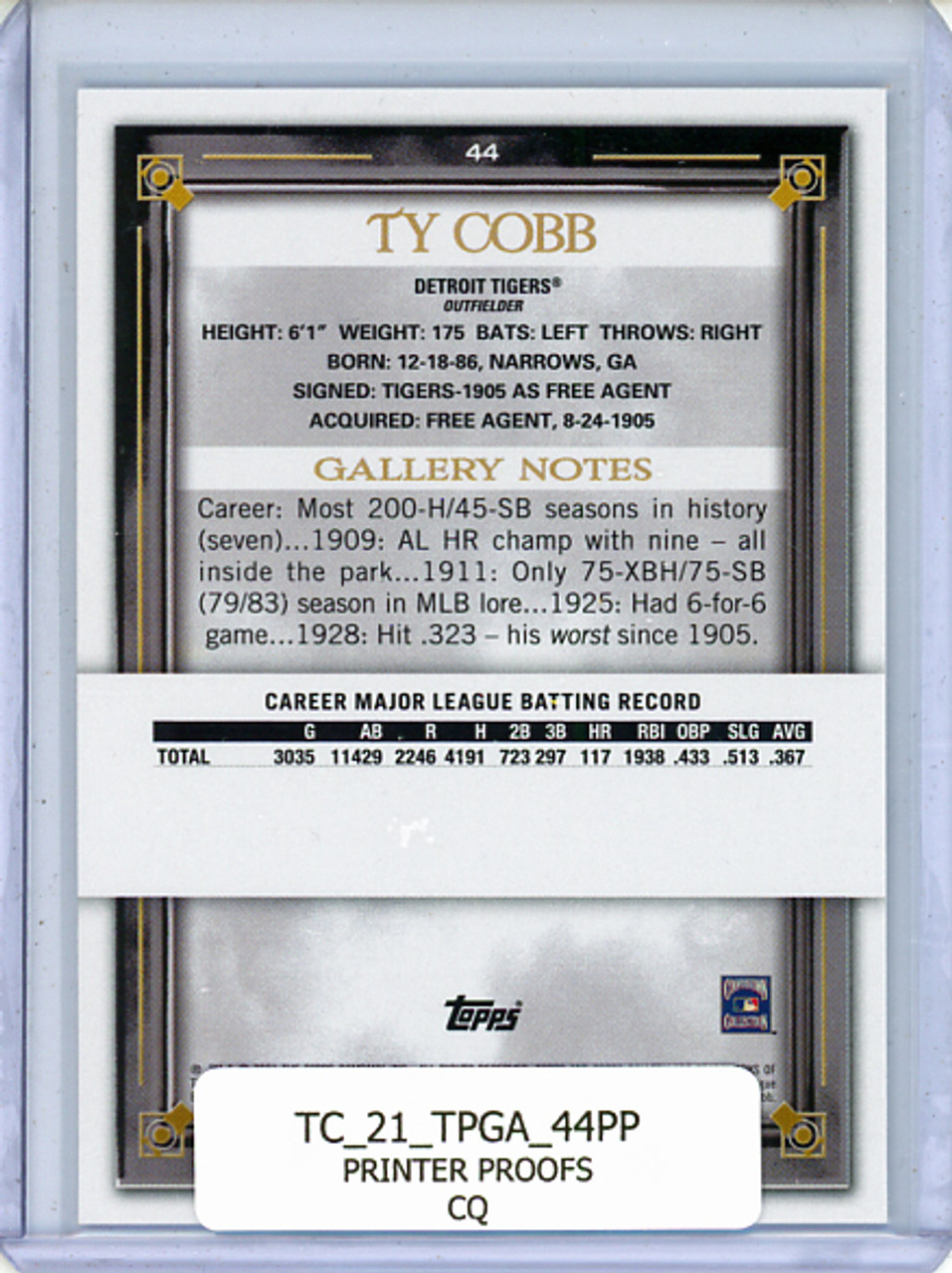 Ty Cobb 2021 Gallery #44 Printer Proofs (CQ)