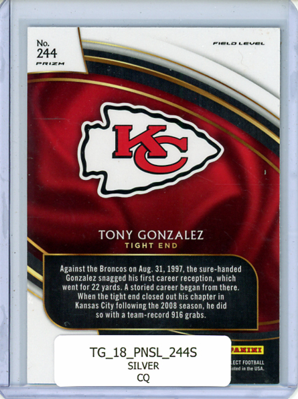 Tony Gonzalez 2018 Select #244 Field Level Silver (CQ)