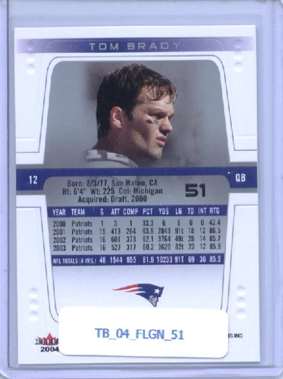 Tom Brady 2004 Fleer Genuine #51