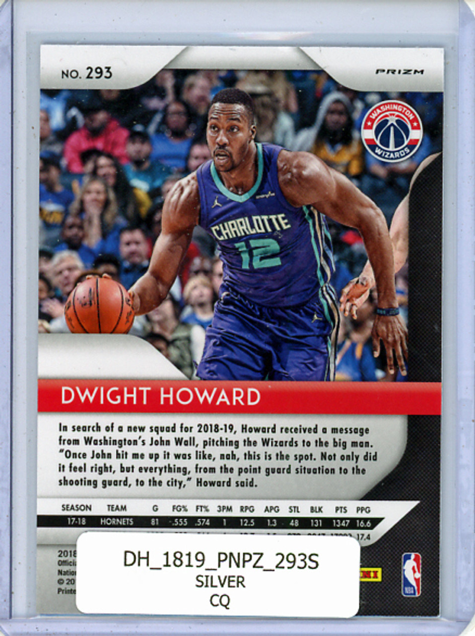 Dwight Howard 2018-19 Prizm #293 Silver (CQ)