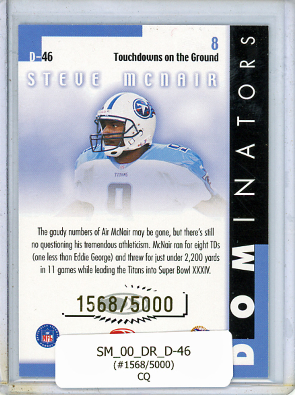 Steve McNair 2000 Donruss, Dominators #D-46 (#1568/5000) (CQ)