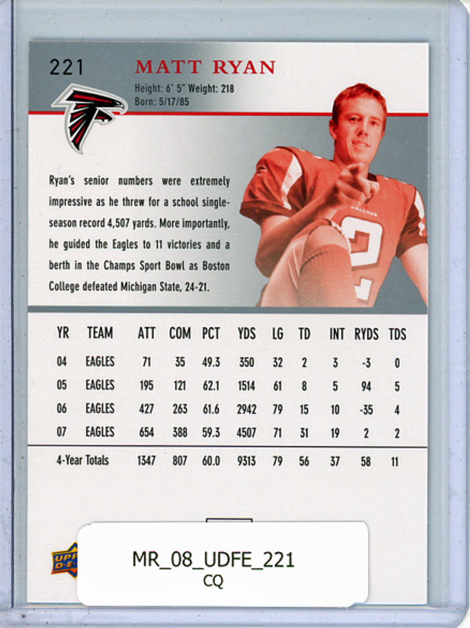 Matt Ryan 2008 Upper Deck First Edition #221 (CQ)