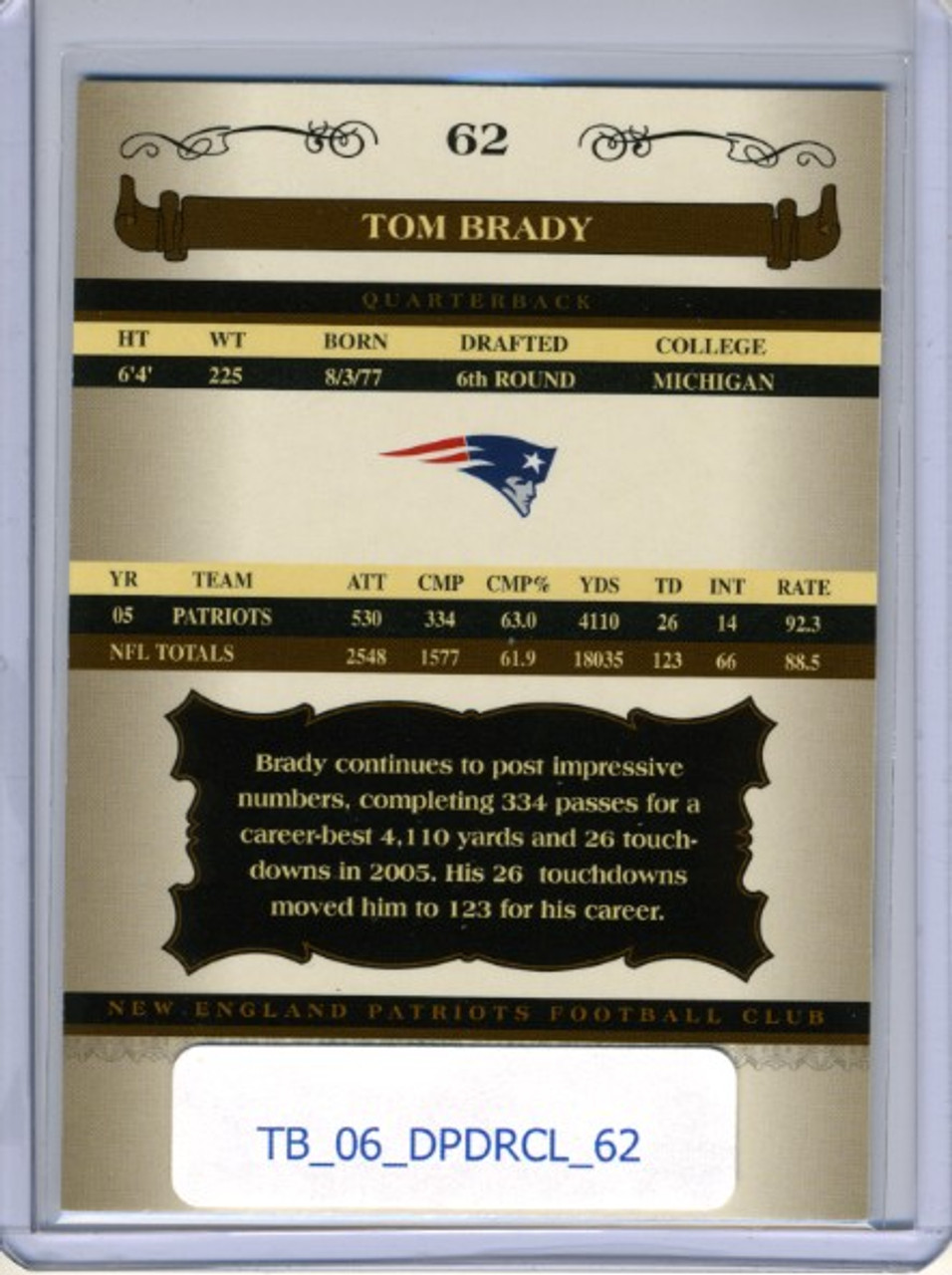 Tom Brady 2006 Donruss Classics #62