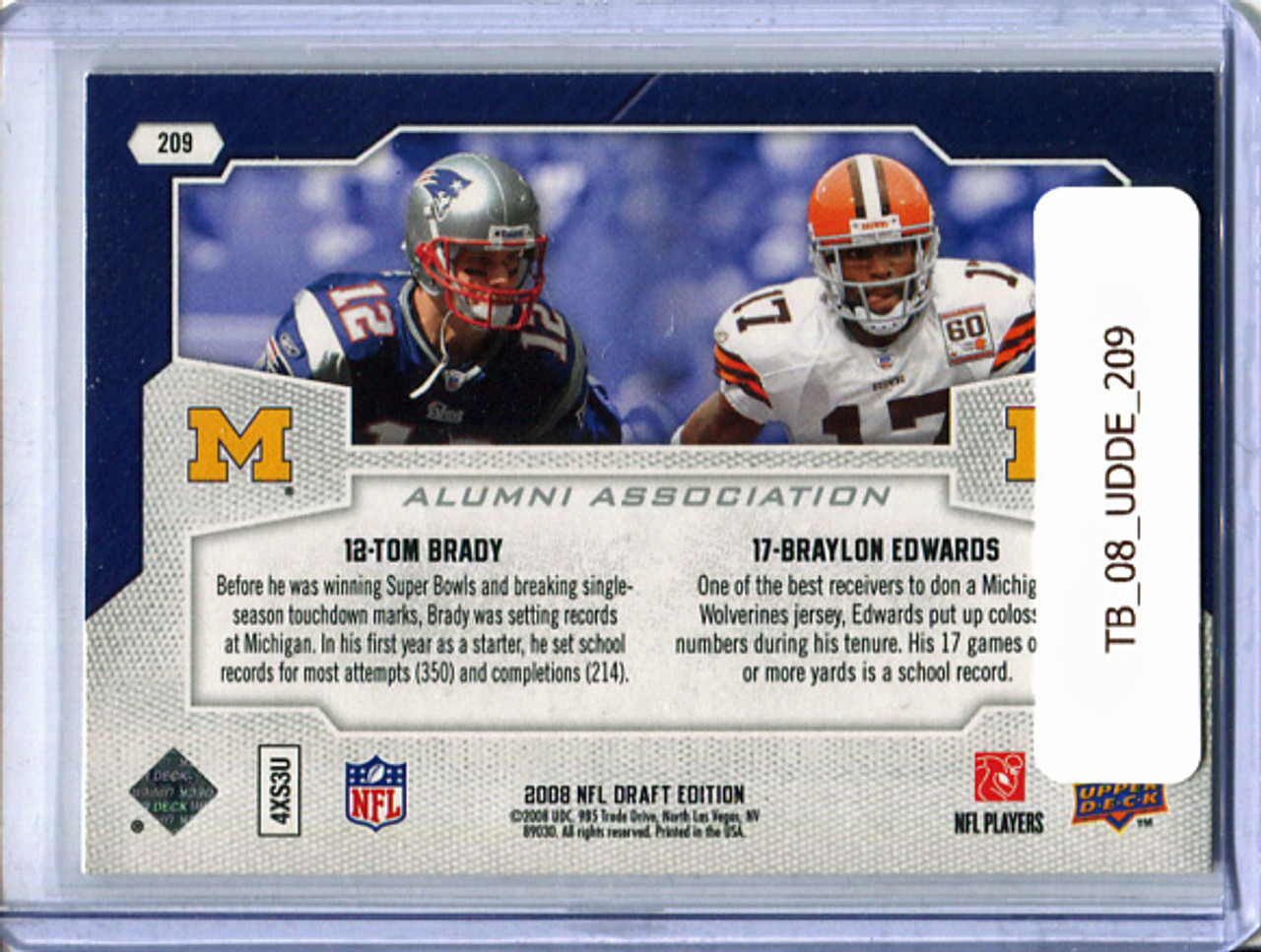 Tom Brady 2008 Upper Deck Draft Edition #209 Alumni Association with Braylon Edwards