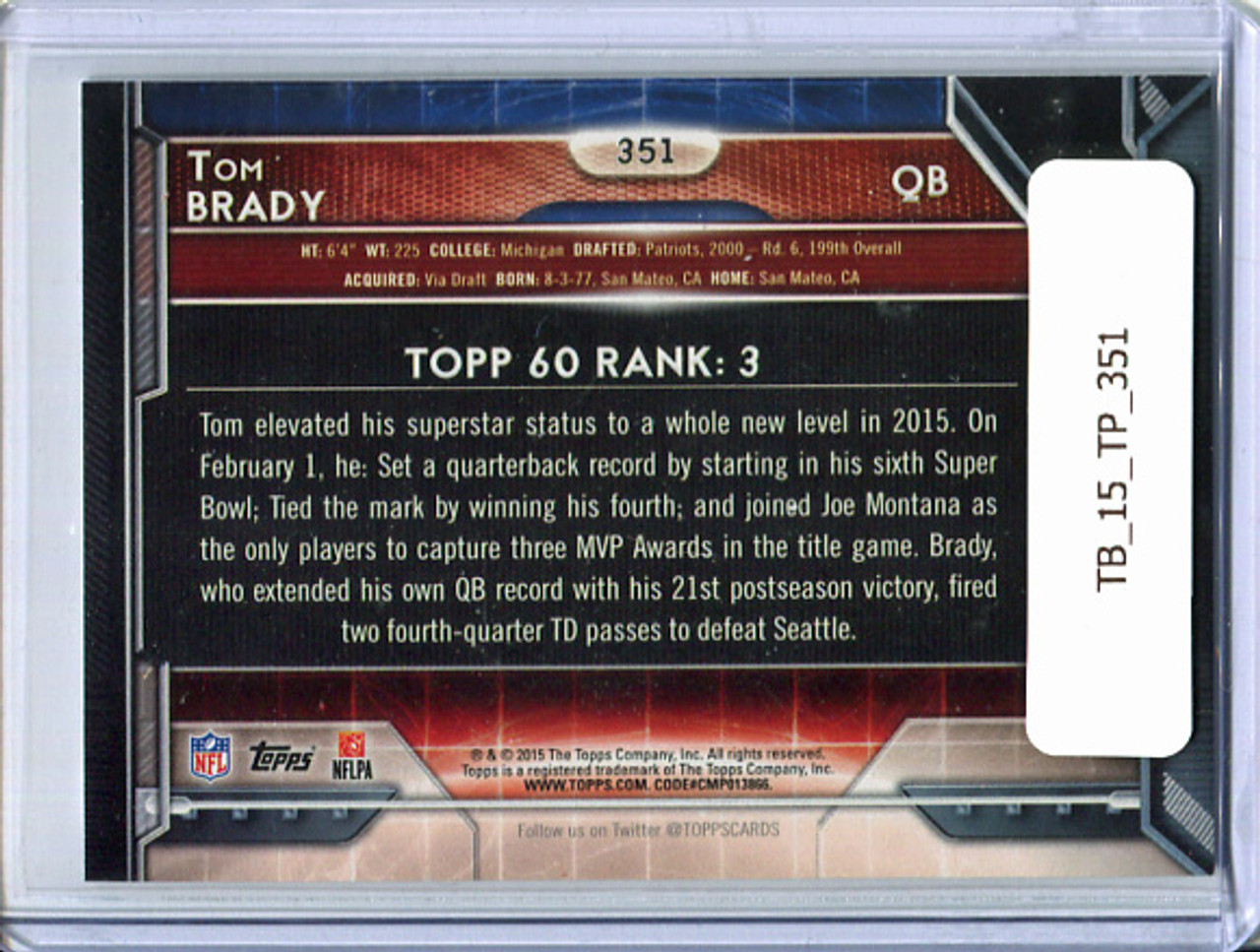 Tom Brady 2015 Topps #351