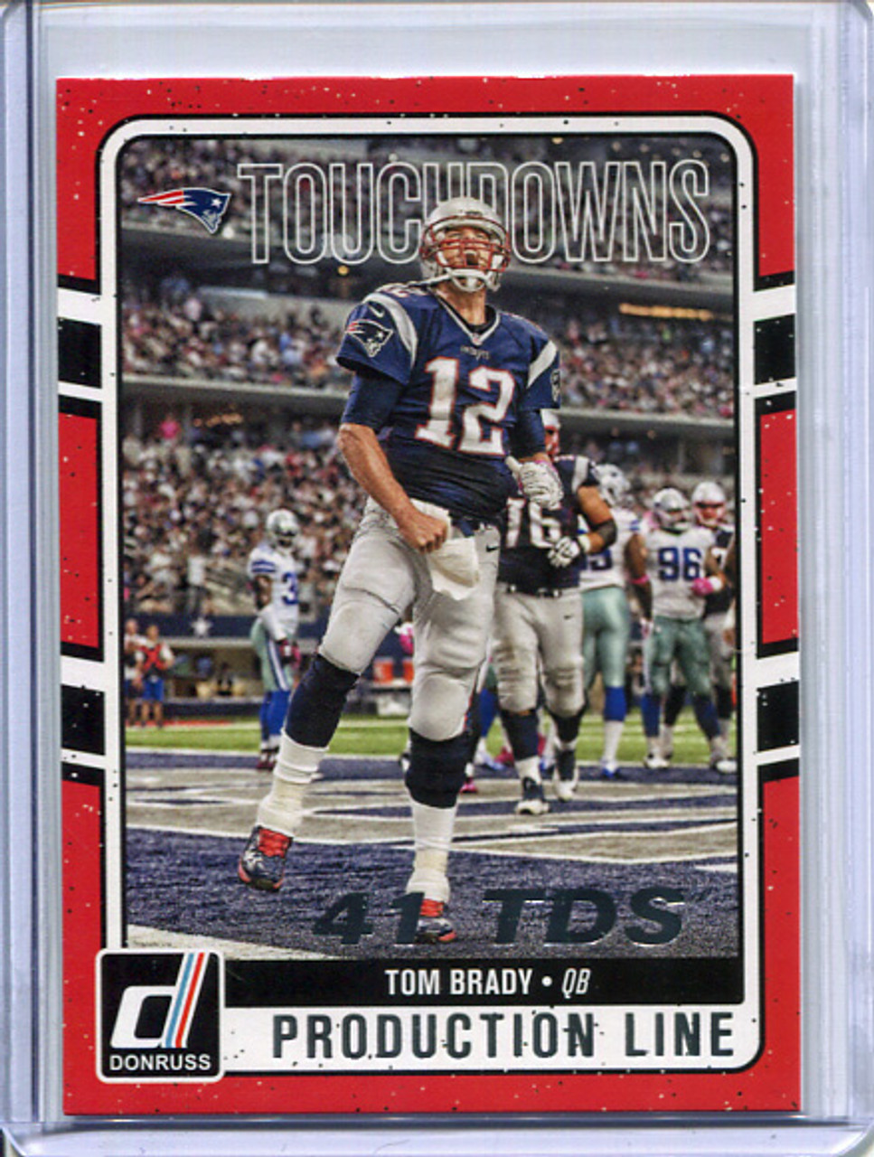 Tom Brady 2016 Donruss, Production Line #12 Touchdowns