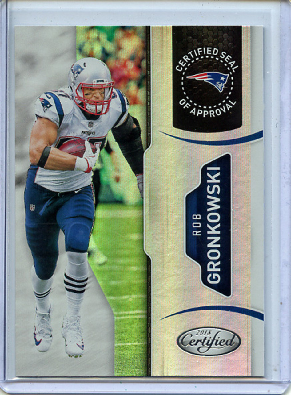 Rob Gronkowski 2018 Certified, Certified Seal of Approval #7