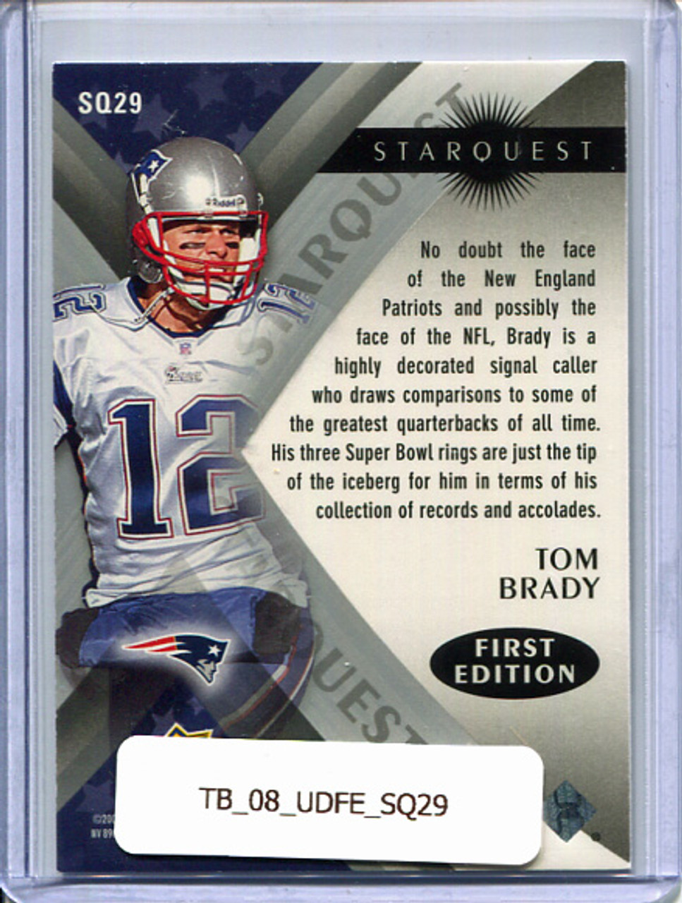 Tom Brady 2008 Upper Deck First Edition, Starquest #SQ29