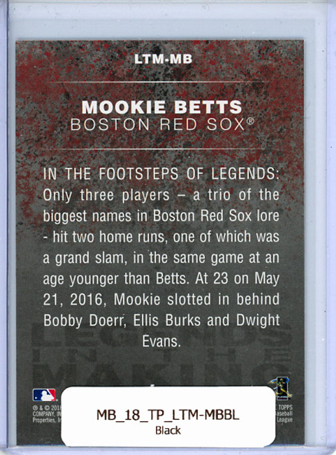 Mookie Betts 2018 Topps, Legends in the Making #LTM-MB Black
