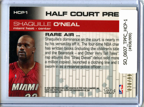 Shaquille O'Neal 2006-07 Topps Full Court, Half Court Press #HCP1 (#838/999)