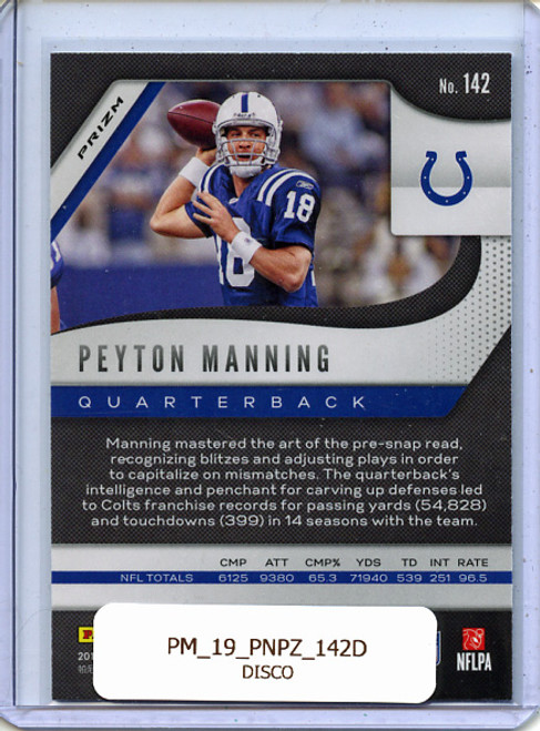 Peyton Manning 2019 Prizm #142 Disco