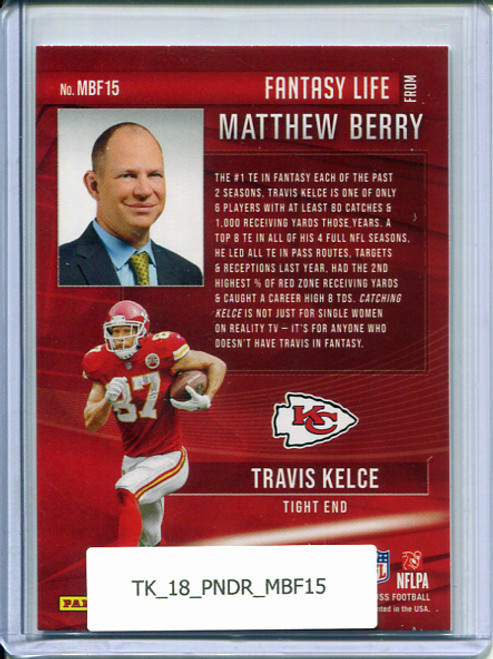 Travis Kelce 2018 Donruss, Matthew Berry's Fantasy Life #MBF15