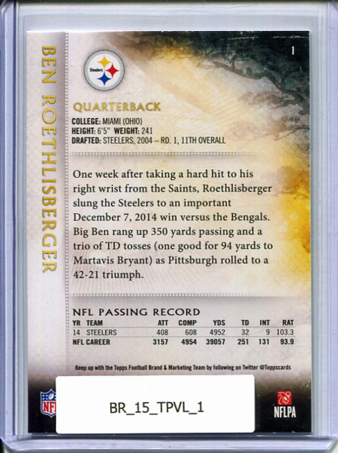 Ben Roethlisberger 2015 Valor #1