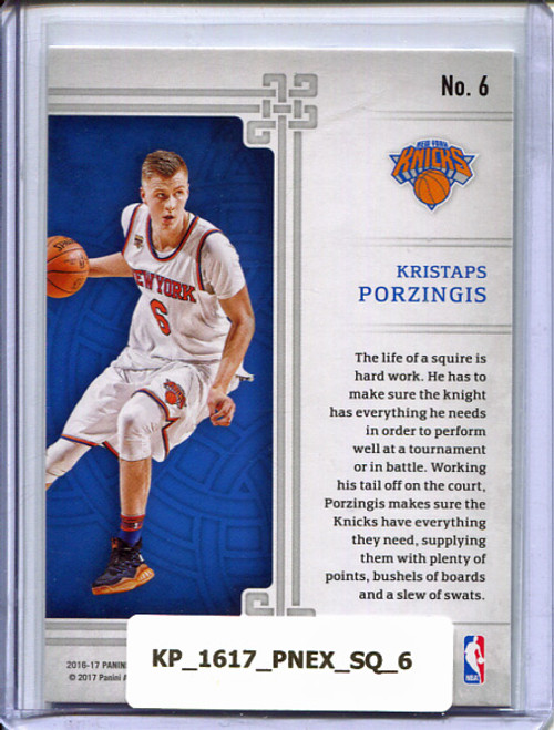 Kristaps Porzingis 2016-17 Excalibur, Squire #6