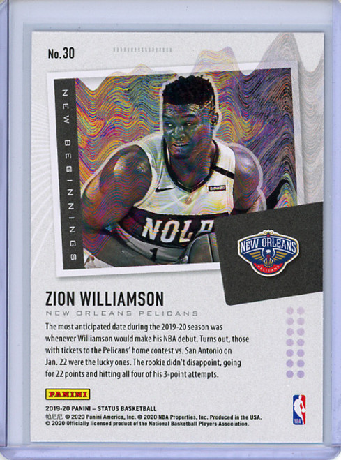 Zion Williamson 2019-20 Status, New Beginnings #30