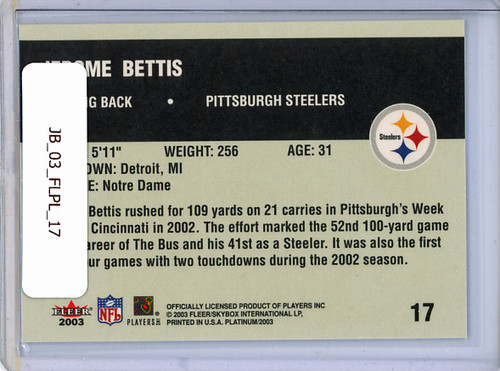 Jerome Bettis 2003 Platinum #17