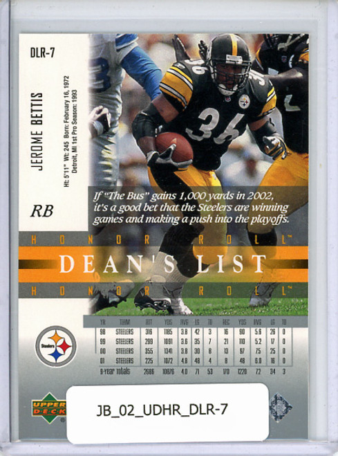 Jerome Bettis 2002 Honor Roll, Dean's List #DLR-7