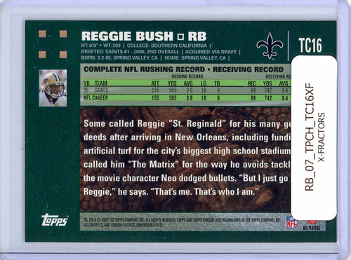 Reggie Bush 2007 Topps Chrome #TC16 X-Fractors