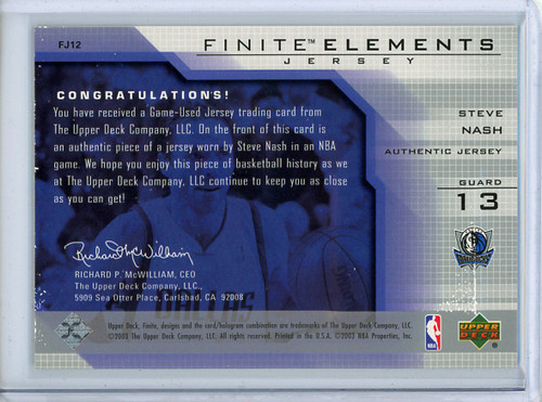 Steve Nash 2003-04 Finite, Elements Jerseys #FJ12 (2) - White Marks on Surface