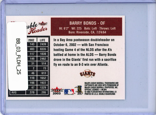 Barry Bonds 2003 Double Header #25