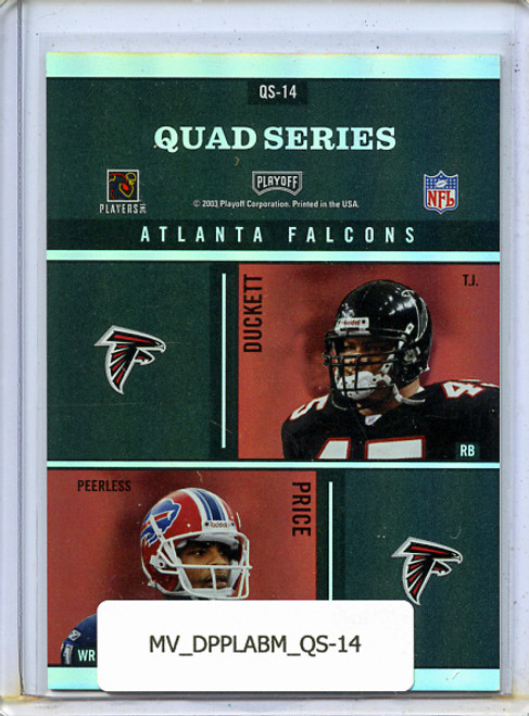 Michael Vick, Warrick Dunn, T.J. Duckett, Peerless Price 2003 Playoff Absolute, Quad Series #SQ-14