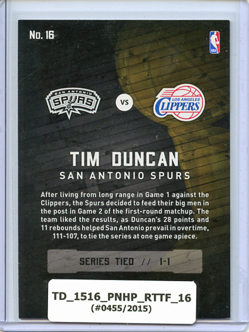 Tim Duncan 2015-16 Hoops, Road to the Finals #16 First Round (#0455/2015)