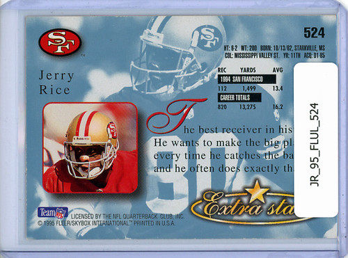 Jerry Rice 1995 Ultra #524 Extra Stars