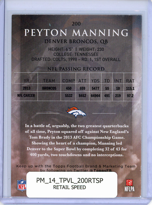 Peyton Manning 2014 Valor #200 Retail Speed