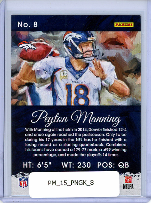 Peyton Manning 2015 Gridiron Kings #8