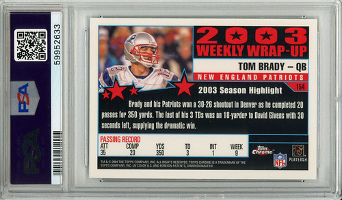 Tom Brady 2004 Topps Chrome #154 Weekly Wrap-Up PSA 9 Mint (#59952633)
