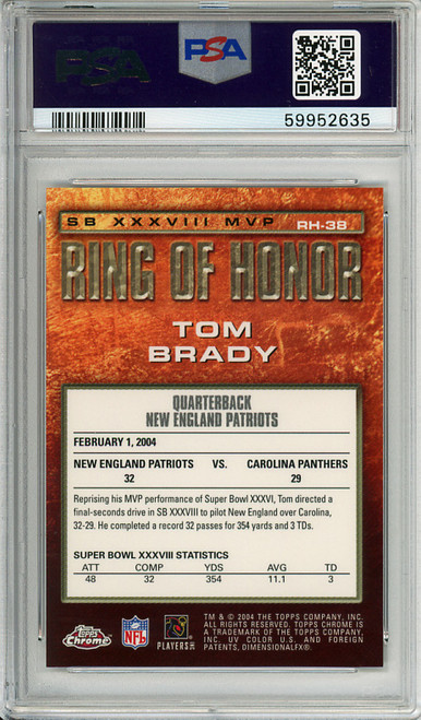 Tom Brady 2004 Topps Chrome, Ring of Honor #RH-38 PSA 9 Mint (#59952635)