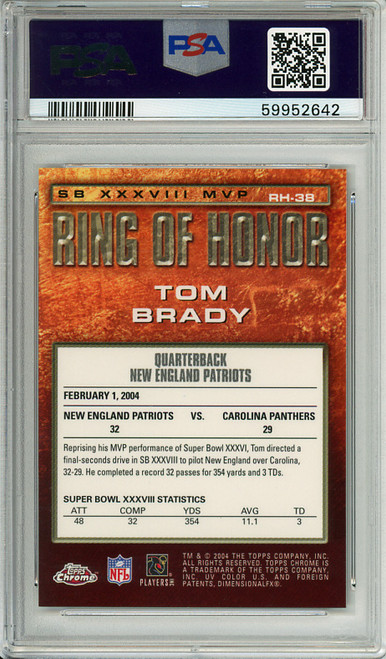 Tom Brady 2004 Topps Chrome, Ring of Honor #RH-38 PSA 9 Mint (#59952642)