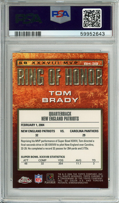 Tom Brady 2004 Topps Chrome, Ring of Honor #RH-38 PSA 10 Gem Mint (#59952643)
