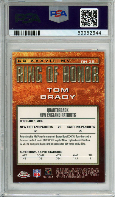 Tom Brady 2004 Topps Chrome, Ring of Honor #RH-38 PSA 9 Mint (#59952644)