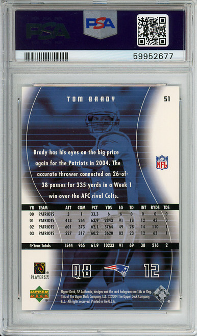 Tom Brady 2004 SP Authentic #51 PSA 10 Gem Mint (#59952677)