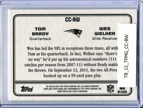 Tom Brady, Wes Welker 2012 Topps Magic, Charismatic Connections #CC-BW