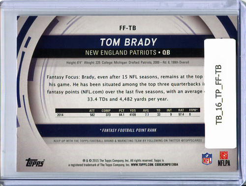 Tom Brady 2015 Topps, Fantasy Focus #FF-TB