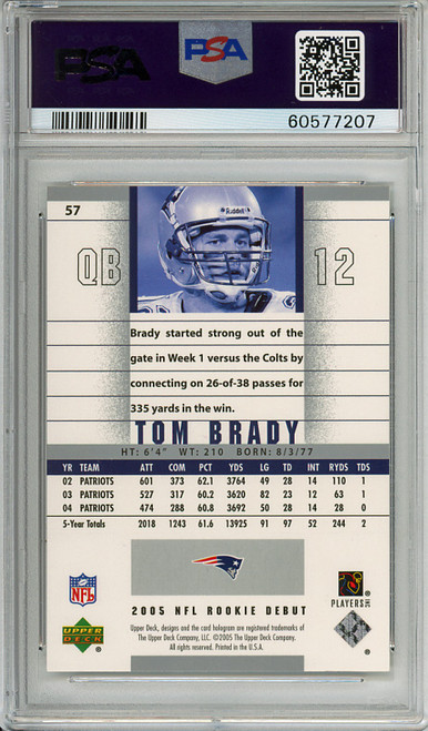 Tom Brady 2005 Rookie Debut #57 PSA 10 Gem Mint (#60577207)
