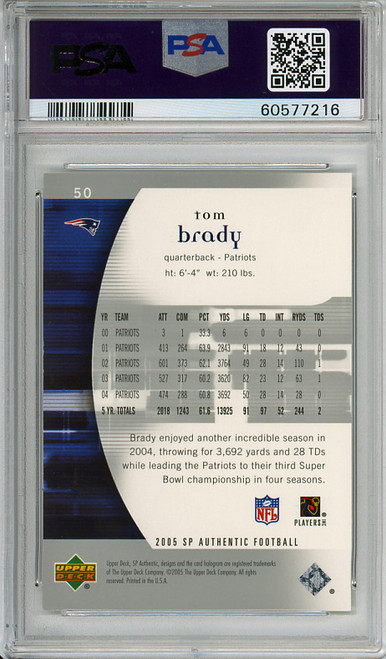 Tom Brady 2005 SP Authentic #50 PSA 10 Gem Mint (#60577216)