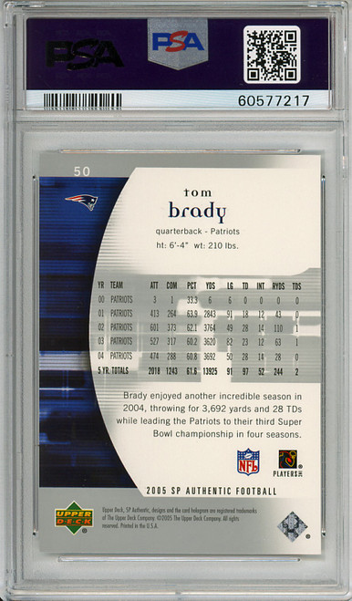 Tom Brady 2005 SP Authentic #50 PSA 10 Gem Mint (#60577217)
