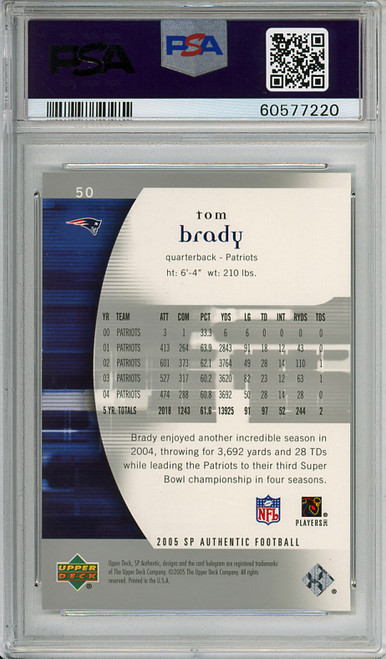 Tom Brady 2005 SP Authentic #50 PSA 10 Gem Mint (#60577220)