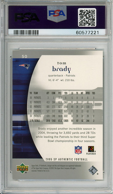 Tom Brady 2005 SP Authentic #50 PSA 10 Gem Mint (#60577221)
