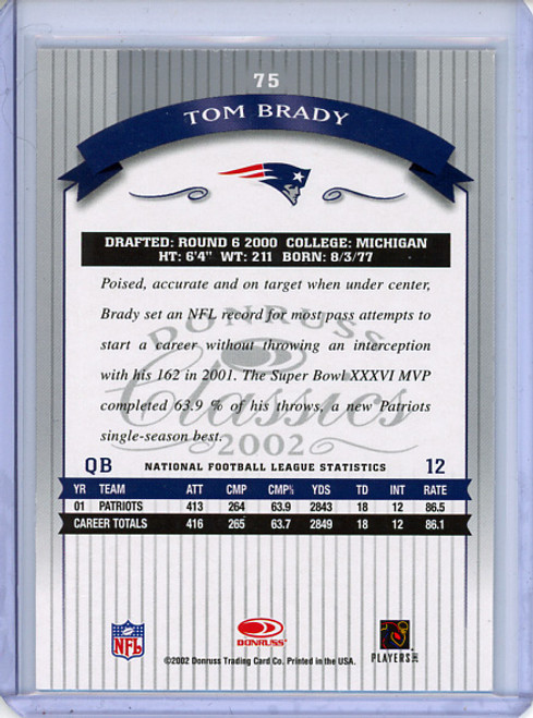 Tom Brady 2002 Donruss Classics #75 (1) (CQ)