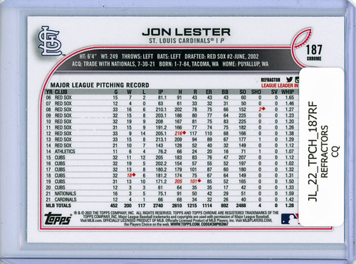 Jon Lester 2022 Topps Chrome #187 Refractors (CQ)