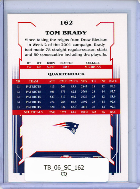 Tom Brady 2006 Score #162 (CQ)