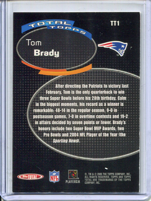Tom Brady 2005 Topps Total, Total Topps #TT1 (1)